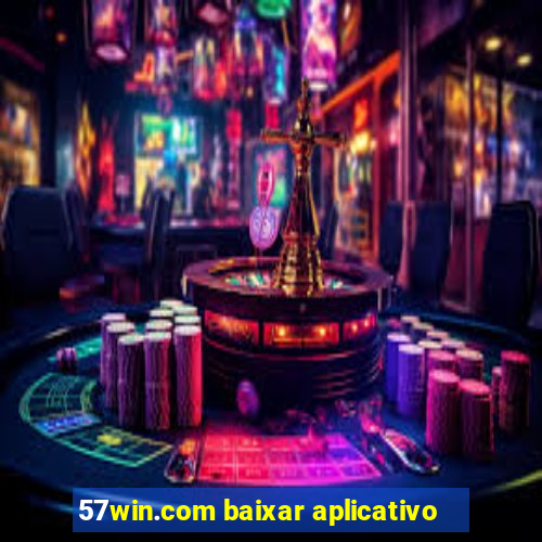 57win.com baixar aplicativo